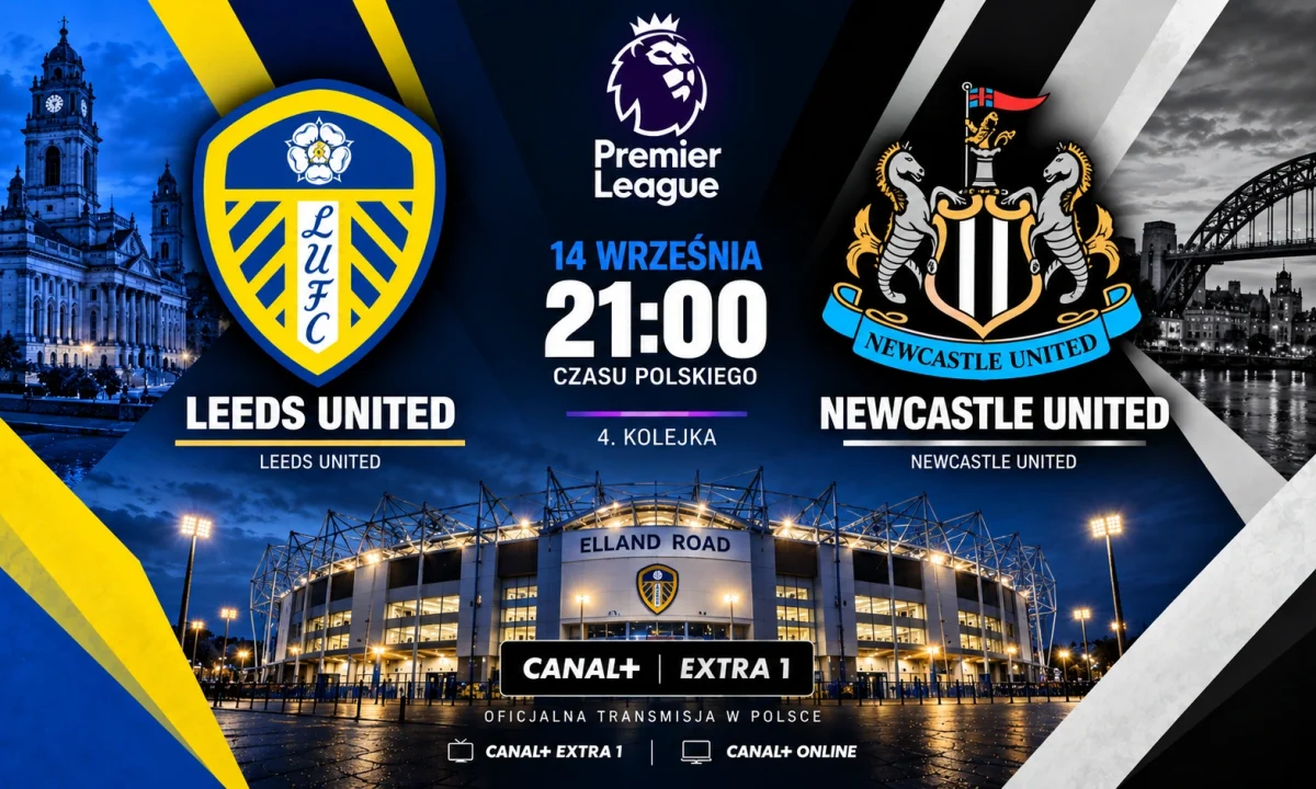 Leeds — Newcastle United: gdzie oglądać mecz Premier League